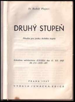 Rudolf Plajner: Druhý stupeň