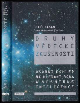 Druhy vědecké zkušenosti : osobní pohled na hledání Boha a vesmírné inteligence