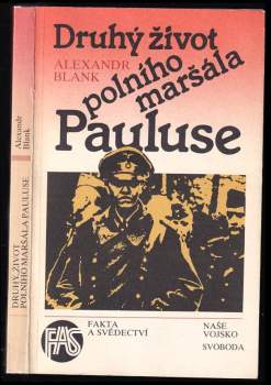 Aleksandr Solomonovič Blank: Druhý život polního maršála Pauluse