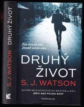 S. J Watson: Druhý život