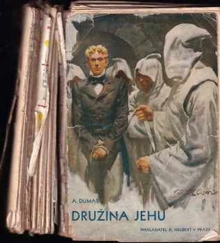 Družina Jehu : (Les compagnons de Jehu) : román - Alexandre Dumas (1935, A. Neubert) - ID: 1904930