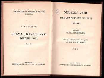 Alexandre Dumas: Družina Jehu - román - díl I - III - KOMPLET