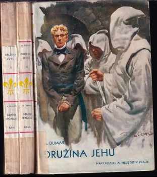 Alexandre Dumas: Družina Jehu - román - díl I. - III. KOMPLETNÍ