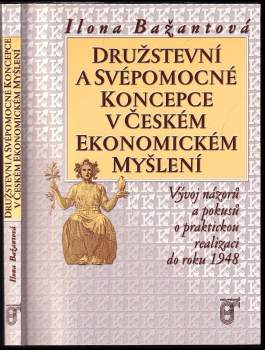 Družstevní a svépomocné koncepce v českém ekonomickém myšlení