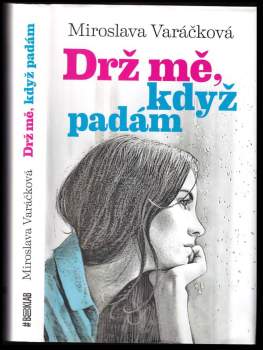 Drž mě, když padám