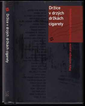 Držíce v drzých držkách cigarety