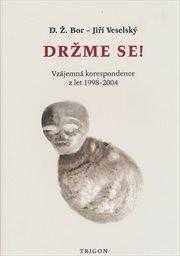Držme se!
