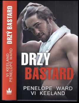 Drzý bastard - Vi Keeland, Penelope Ward (2020, Baronet)
