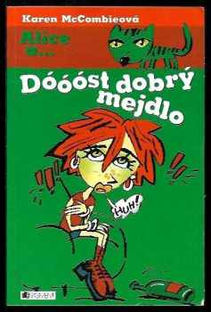 Dóóóst dobrý mejdlo