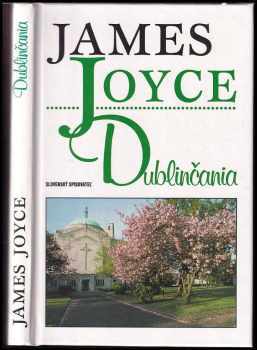 Dublinčania - James Joyce (1998, Slovenský spisovateľ) - ID: 1989229