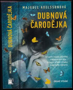 Majgull Axelsson: Dubnová čarodějka