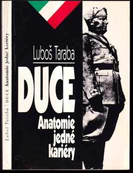 Duce : anatomie jedné kariéry