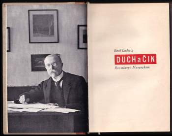 Tomáš Garrigue Masaryk: Duch a čin