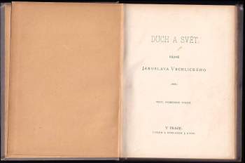 Jaroslav Vrchlický: Duch a svět