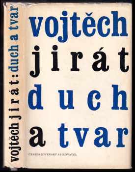 Duch a tvar - Vojtěch Jirát (1967, Československý spisovatel) - ID: 588012