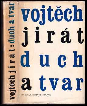 Duch a tvar - Vojtěch Jirát (1967, Československý spisovatel) - ID: 305609