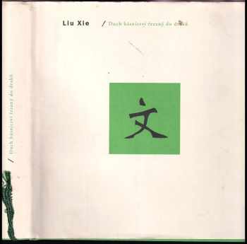 Xie Liu: Duch básnictví řezaný do draků