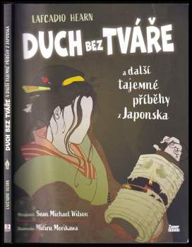 Seán Michael Wilson: Duch bez tváře a další tajemné příběhy z Japonska