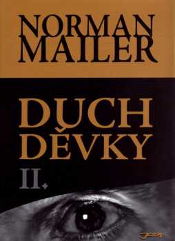 Norman Mailer: Duch děvky