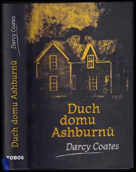 Darcy Coates: Duch domu Ashburnů