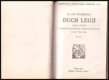 Lev Sychrava: Duch legií - řada úvah a dokumentů z let 1915-1919 - díl I + II - KOMPLET