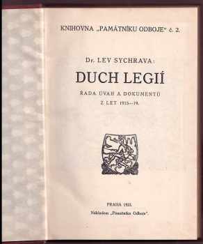 Lev Sychrava: Duch legií - řada úvah a dokumentů z let 1915-1919 - díl I + II - KOMPLET