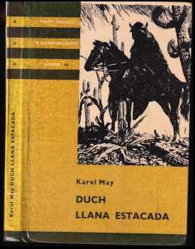 Duch Llana Estacada - Karl May (1966, Státní nakladatelství dětské knihy) - ID: 756939