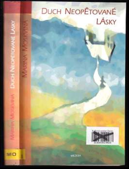 Marina L'vovna Moskvina: Duch neopětované lásky