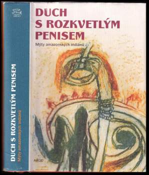 Duch s rozkvetlým penisem