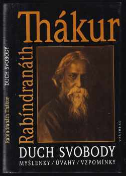 Duch svobody : myšlenky, úvahy, vzpomínky