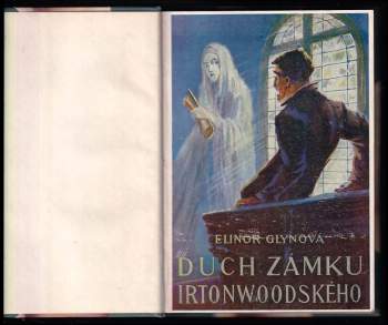Elinor Glyn: Duch zámku Irtonwoodského a jiné povídky