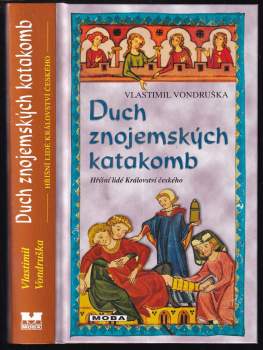 Duch znojemských katakomb