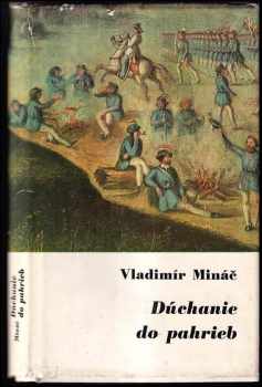 Dúchanie do pahrieb - Vladimír Mináč (1972, Tatran) - ID: 709753