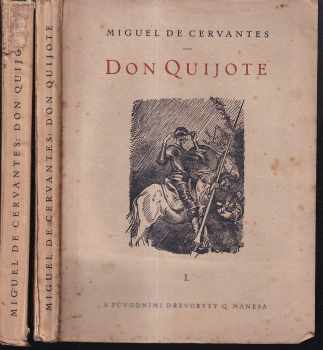 Miguel de Cervantes Saavedra: Duchaplný rytíř Don Quijote de la Mancha 1 - 4