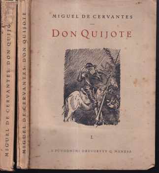 Miguel de Cervantes Saavedra: Duchaplný rytíř Don Quijote de la Mancha