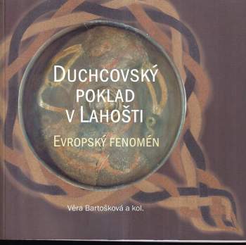 Duchcovský poklad v Lahošti: Evropský fenomén