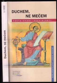Duchem, ne mečem