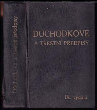 Důchodkové a trestní předpisy