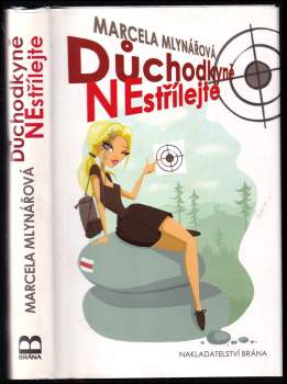 Marcela Mlynářová: Důchodkyně nestřílejte