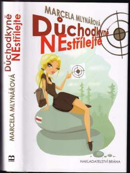 Marcela Mlynářová: Důchodkyně nestřílejte