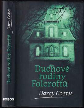 Duchové rodiny Folcroftů