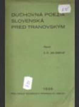 Ján Ďurovič: Duchovná poezia slovenská pred Tranovským