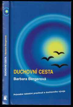 Barbara Berger: Duchovní cesta