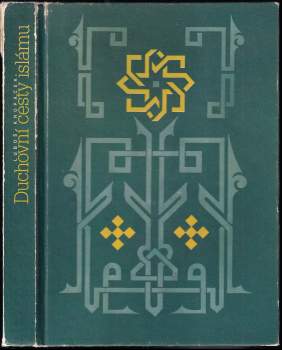 Luboš Kropáček: Duchovní cesty islámu