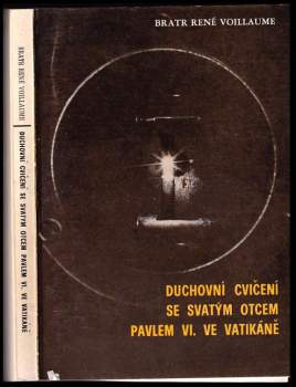 Duchovní cvičení se Svatým otcem Pavlem VI. ve Vatikáně