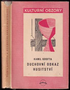 Kamil Krofta: Duchovní odkaz husitství