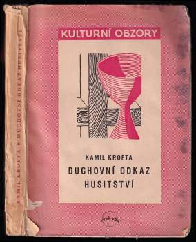 Kamil Krofta: Duchovní odkaz husitství