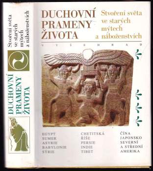 Duchovní prameny života : stvoření světa ve starých mýtech a náboženstvích
