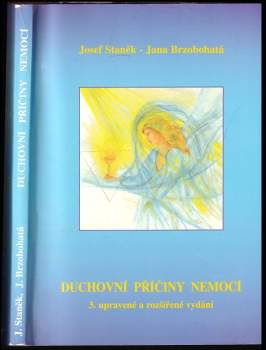 Duchovní příčiny nemocí a jejich léčení