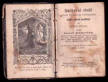 Josef Němeček: Duchovní stráž před branou věčnosti